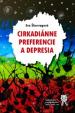 Cirkadiánne preferencie a depresia