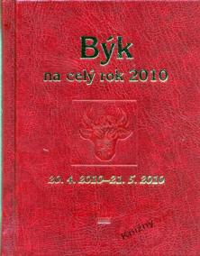 Horoskopy 2010 - Býk na celý rok