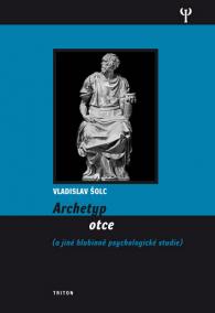 Archetyp otce a jiné hlubinně psychologické studie