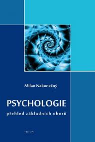 Psychologie - přehled základních oborů