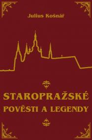 Staropražské pověsti a legendy