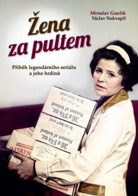 Žena za pultem - Příběh legendárního seriálu a jeho hrdinů