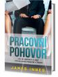 Pracovní pohovor - Jak se připravit a vést váš nejlepší pohovor v životě