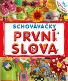 Schovávačky: První slova