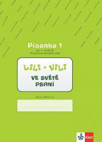 Lili a Vili 1 – Písanka 1 pro 1. ročník ZŠ (Procvičovací kresebné cviky) - Ve světě psaní -