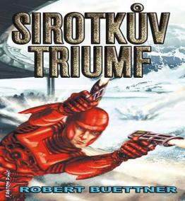 Sirotčinec 5 - Sirotkův triumf