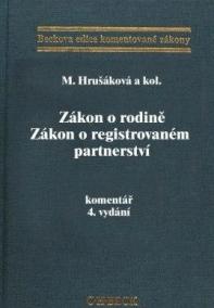 Zákon o rodině. Zákon o registrovaném partnerství. Komentář