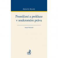 Promlčení a prekluze v soukromém právu