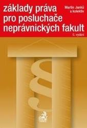 Základy práva pro posluchače neprávnických fakult, 6. vydání