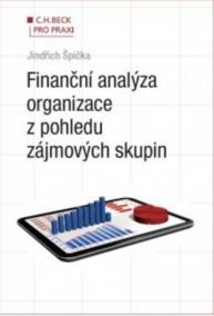 Finanční analýza organizace z pohledu zájmových skupin