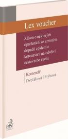 Lex voucher. Zákon o některých opatřeních ke zmírnění dopadů epidemie koronaviru...,Komentář, 1. vydání