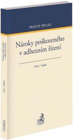 Nároky poškozeného v adhezním řízení