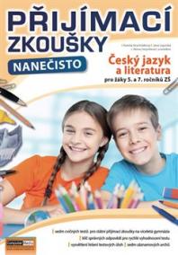 Přijímací zkoušky nanečisto - Český jazyk a literatura pro žáky 5. a 7. očníků ZŠ