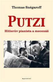 Putzi, Hitlerův pianista a mecenáš