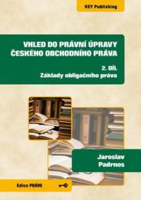 Vhled do právní úpravy českého obchodního práva - 2. díl