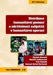 Distribuce humanitární pomoci a udržitelnost subjektů v humanitární operaci