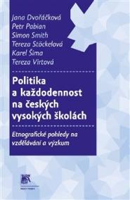 Politika a každodennost na českých vysokých školách