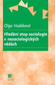 Hledání stop sociologie v nesociologických vědách