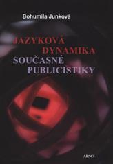 Jazyková dynamika současné publicistiky