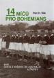 14 míčů pro Bohemians aneb cesta z Vršovic do Austrálie a zpět