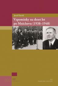 Vzpomínky na deset let po Mnichovu (19381948)