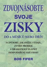 Zdvojnásobte svoje zisky do 6 měsíců neb