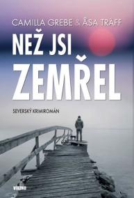 Než jsi zemřel - Severský krimiromán