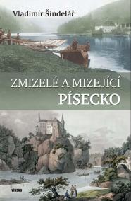 Zmizelé a mizející Písecko