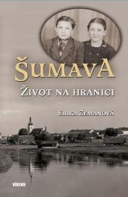 Šumava – Život na hranici