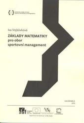 Základy matematiky pro obor sportovní management