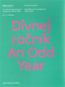 Divnej ročník / An Odd Year