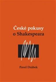 ČESKÉ POKUSY O SHAKESPEARA