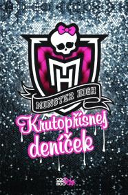 Monster High - Krutopřísnej deníček