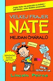 Velkej frajer Nate - Mejdan čmáralů