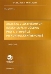 Analýza vlastivědných (dějepisných) učebnic pro 1. stupeň ZŠ po kurikulární reformě