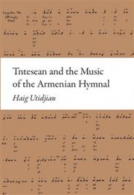 Tntesean and the Music of the Armenian H