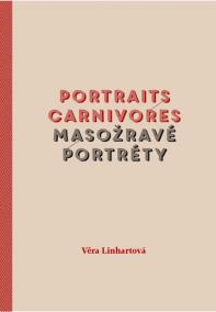 Portraits carnivores / Masožravé portréty