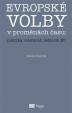 Evropské volby v proměnách času: politika volebních reforem EU