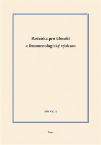 Ročenka pro filosofii a fenomenologický výzkum 2023, sv. XIII