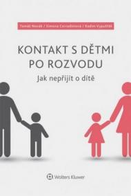 Kontakt s dětmi po rozvodu – Jak nepřijít o dítě