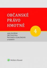 Občanské právo hmotné 4 - Díl čtvrtý: Dědické právo