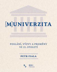 [M]UNIVERZITA - Poslání, výzvy a proměny ve 21. století