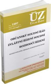 ÚZ 1297 Občanský soudní řád, Zvláštní řízení soudní, Rozhodčí řízení, Soudní poplatky, Mediace