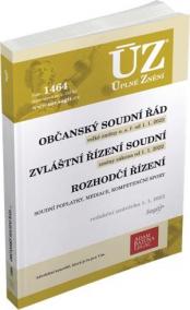 ÚZ 1464 Občanský soudní řád, Zvláštní řízení soudní, Rozhodčí řízení, Soudní poplatky, Mediace