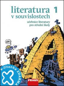 Literatura v souvislostech 1 Učebnice literatury pro střední školy