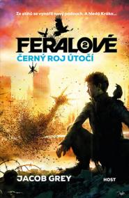 Feralové 2 - Černý roj útočí