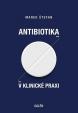 Antibiotika v klinické praxi