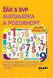 Žák s SVP - Matematika a pozornost