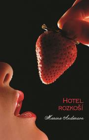 Hotel rozkoší