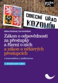 Zákon o odpovědnosti za přestupky a řízení o nich a zákon o některých přestupcích s komentářem a judikaturou - 2. aktualizované vydání